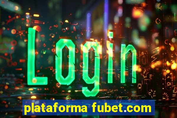 plataforma fubet.com